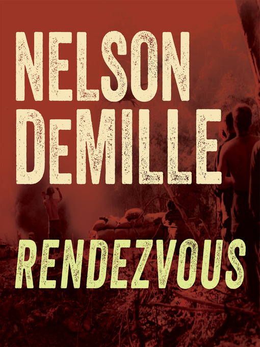Title details for Rendezvous by Nelson DeMille - Available